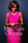 Peter Slevin - Michelle Obama