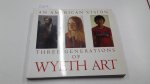 Duff, James H., Thomas Hoving und Andrew Wyeth: - An American Vision. Three generations of Wyeth Art