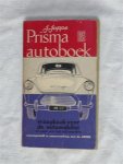 Joppe, J. - Prisma autoboek. Vraagbaak voor de automobilist of voor wie het wil worden.