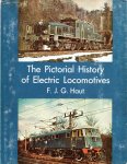 F. J. G. Haut - The Pictorial History of Electric Locomotives