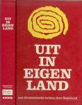 Samengesteld door de redacteuren van Reader's Digest  IN SAMENWERKING MET het  Nationaal. Bureau voor Toerisme en de ANWB .. Routekaarten : Rein van Looy  en Overzichtskaarten : Otto van Eersel - Uit in eigen land .. Met 50 toeristische tochten.