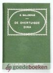Saldenus, G. - De overtuigde Dina --- Of korte en noodige waarschuwing tegen het gaan zien van spelen in schouwburgen enz. Samenspraak tusschen Apollos, een predikant, en Dina een jongejuffrouw. Nieuwe uitgave voorzien van een voorwoord door ds. W.C. Lamain ...
