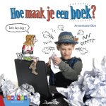 Annemarie Bon, Annemarie Bon - Leesserie Estafette  -   Hoe maak je een boek?