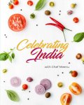 Meenu Gupta; Samridhi Bansal - Celebrating India