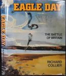 Collier, R - Eagle Day, the Battle of Britain