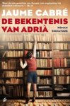 Jaume Cabre - De bekentenis van Adria