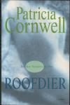 Cornwell, Patricia - Roofdier