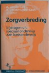 Leij A van der, Linde Kaan A van der - Zorgverbreding Bijdragen uit speciaal onderwijs aan basisonderwijs Speciaal onderwijs en zorgverbreding