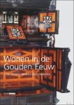 BAARSEN - Wonen in de Gouden Eeuw 17de-eeuwse Nederlandse meubelen