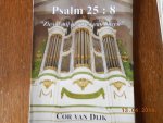 Cor van Dijk - Psalm 25 : 8  /Psalm 42 : 1  / Psalm 3:3 en Psalm 123 : 1