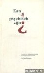 Derksen, Jan - Kan dit psychisch zijn? Opstellen uit de dagelijkse praktijk van een klinisch psycholoog