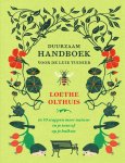 Loethe Olthuis - Duurzaam handboek voor de luie tuinier In 10 stappen meer natuur in je tuin of op je balkon