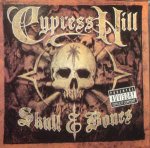 Cypress Hill - Cypress Hill ‎– Skull & Bones