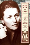 Hilary Spurling - Pearl Buck in China