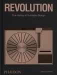 Gideon Schwartz 277969 - Revolution The History of Turntable Design