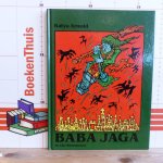 Arnold, Katya - Kromhout, Rindert (vert.) - Baba Jaga, een Russisch sprookje