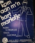 Theunisse, Henry und Is. Romijn: - Kom aan m`n hart Marietje Theunisse, Henry und Is. Romijn: - Kom aan m`n hart Marietje