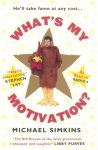 Michael Simkins - Whats My Motivation