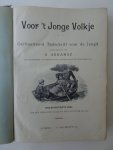 Abramsz., S. (red.). - Voor 't Jonge Volkje. Geïllustreerd Tijdschrift voor de Jeugd. Drie-en zestigste en vier-en-zestigste deel in 1 band.