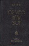 Blok Ds. P. - Op weg naar Sion  (deel 3 - feeststoffen)