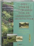 Blok, E. - Gids voor de Nederlandse tuin- en landschapsarchitectuur Deel West: Noord- Holland en Zuid Holland