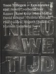 Tellegen, Toon. - Een nieuwe tijd, novelle.Grafisch Nederland 2008. Tellegen, Toon. - Een nieuwe tijd, novelle.Grafisch Nederland 2008.