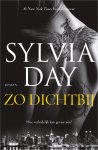 Sylvia Day - Zo dichtbij