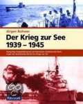Rohwer, Jürgen - Der Krieg zur See 1939 - 1945