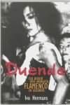 Ivo Hermans - Duende een bericht over Andalucia, flamenco en zigeuners
