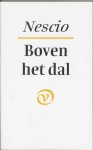 Nescio - Boven het dal Nescio - Boven het dal