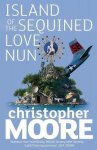 Christopher Moore - Island of the Sequined Love Nun