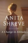 Anita Shreve - A Change In Altitude