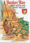 Huurdeman, Piet - Jonker Jan - Heer Nicolaas doet recht
