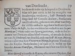 Ioh. van Beverwyck - 't begin van Hollant in Dordrecht. Mitsgaders der eerster stede beschrijvinge, regeringe,  ende regeerders: als oock de gedenckwaerdichste geschiedenissen aldaer gevallen