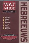 Wat & Hoe Taalgids - Wat & Hoe taalgids - Hebreeuws