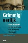 Joke Corporaal / Anne Wadman - Grimmig eerlijk. Anne Wadman en het probleem van de Friese literatuur