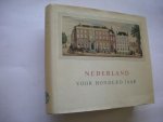 Alberts, W. Jappe en Winter, jonkvrouwe J.M. van - Nederland voor honderd jaar. 1859 - 1959
