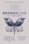 Matt Wesolowski - Changeling