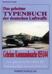 GRIEHL, Manfred - Geheime Typenbuch der deutschen Luftwaffe, das - Geheime Kommandosache 8551/44