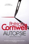Patricia Cornwell - Kay Scarpetta 25 - Autopsie