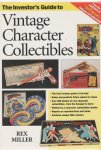 Miller,Lex - the investor's Guide to vintage Character Collectibles