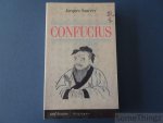 Jacques Sancery. - Confucius. (Fr.)