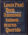 Boon, Louis Paul - 3 mensen tussen muren