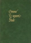 NEVEN, C - Omme 't woort Gods. Kerkhistorie van Waddinxveen van 1233 - 1657