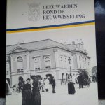 Veen, Bauke van der - Leeuwarden rond de eeuwwisseling