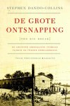 Stephen Dando-Collins - De grote ontsnapping de grootste uitbraak van Amerikaanse krijgsgevangenen tijdens de Tweede Wereldoorlog