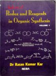 R.K.Kar - Application of Redox and Reagents in Organic Synthesis - Volume I