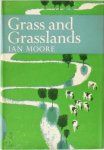 Ian Moore - Grass and Grasslands