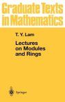 Tsit-Yuen Lam - Lectures on Modules and Rings