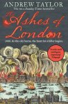 Andrew Taylor 48800 - Ashes of london